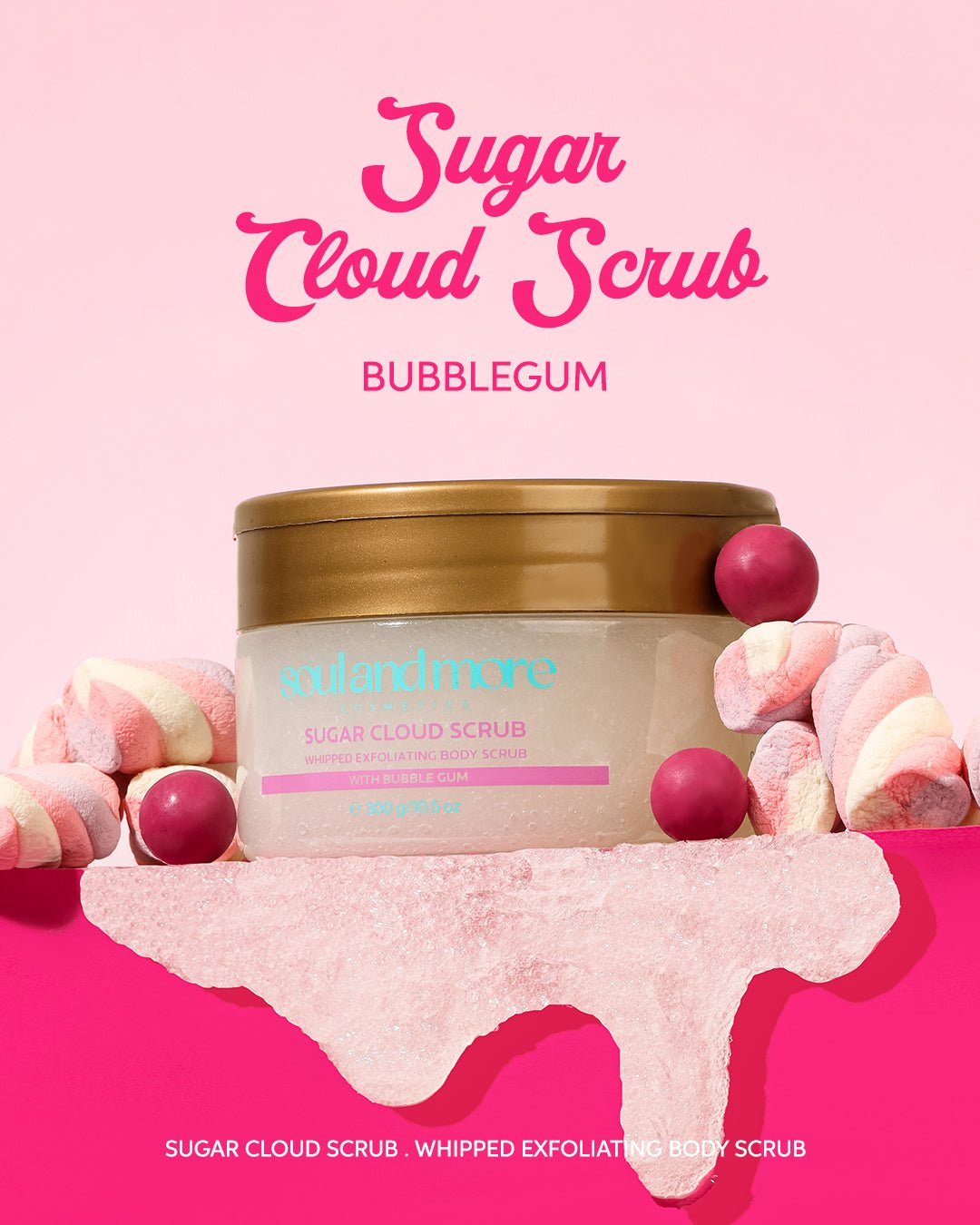 SOUL AND MORE Bubble Gum Body Scrub - JOLIE'S